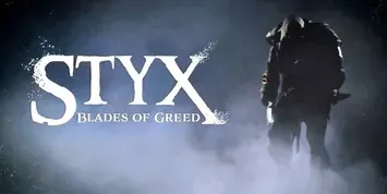 Styx: Blades of Greed