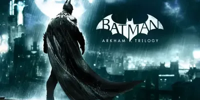 Batman: Arkham Trilogy
