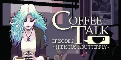 Coffee Talk Episode 2 H&B