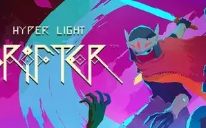 Hyper Light Drifter