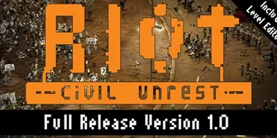 RIOT: Civil Unrest