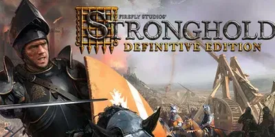 Stronghold- Definitive Edition