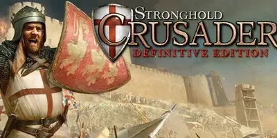 Stronghold Crusader- Definitive Edition