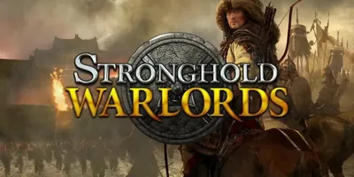 Stronghold: Warlords