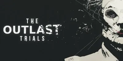 The Outlast Trials