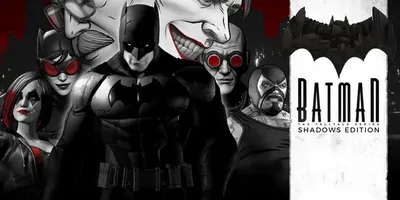 The Telltale Batman Shadows Edition
