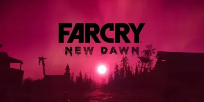 Far Cry New Dawn