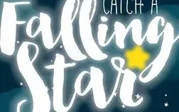 Catch a Falling Star
