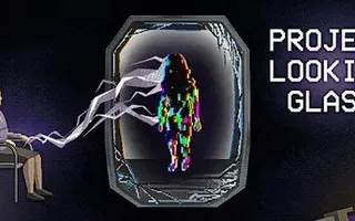 Project Looking Glass