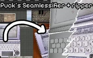 Puck's Seamlessifier + Ripper
