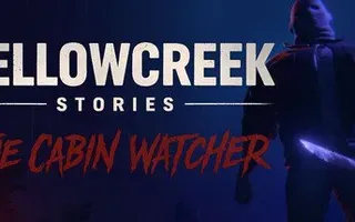 Yellowcreek Stories - The Cabin Watcher