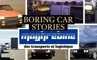 Boring Car Stories - Maghrebine des transports et logistique