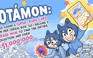 KOTAMON: My Sis Found A Super-Rare Card In Her Cereal Box, So I Became A Garbage Man To Find The Entire Collection And Earn $1,000,000