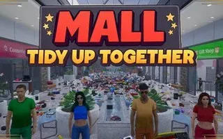 Mall: Tidy Up Together