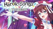 Heroic Songs: the Remix!