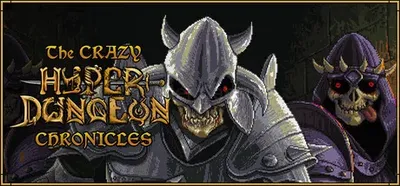 The Crazy Hyper - Dungeon Chronicles
