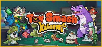 Toy Smash Kaboom!