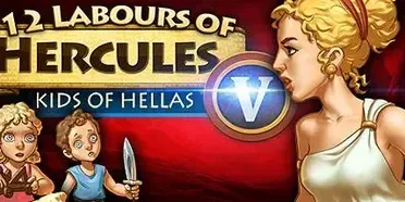 12 Labours of Hercules V: Kids of Hellas