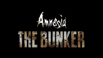 Amnesia: The Bunker