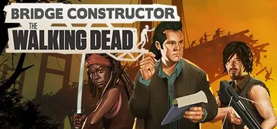 Bridge Constructor- The Walking Dead
