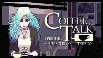 Coffee Talk Episode 2 H&B