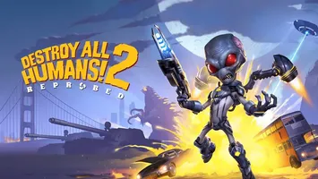 Destroy All Humans! 2 - Reprobed