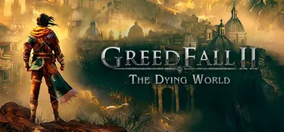 GreedFall II The Dying World