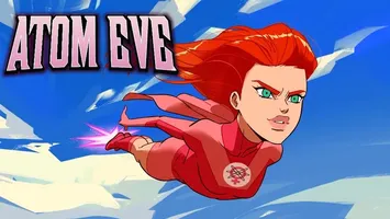 Invincible Presents: Atom Eve