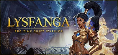 Lysfanga: The Time Shift Warrior