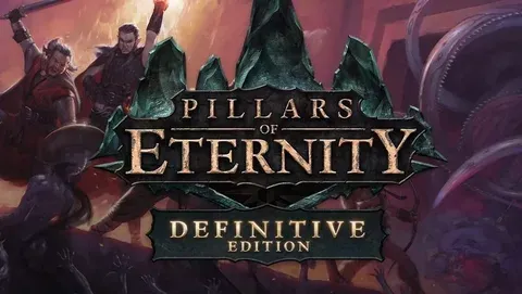 Pillars of Eternity - Definitive Edition