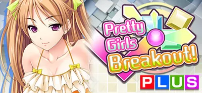 Pretty Girls Breakers! PLUS