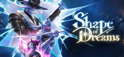 Shape of Dreams