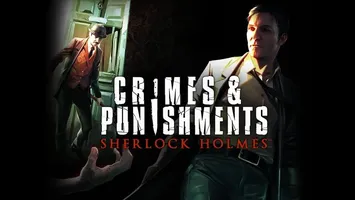 Sherlock Holmes: Crimes and Punishments