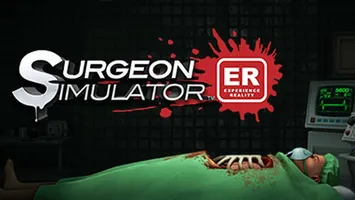 Surgeon Simulator: Experience Reality