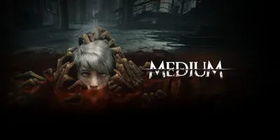 THE MEDIUM