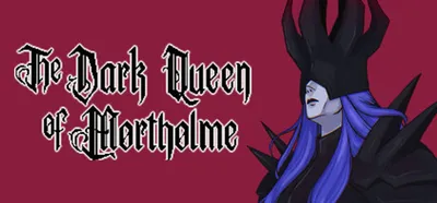 The Dark Queen of Mortholme
