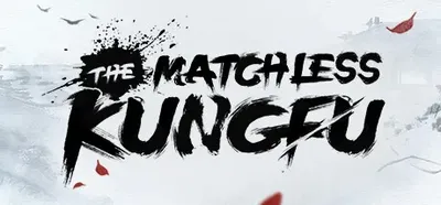 The Matchless KungFu