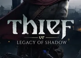 Thief VR: Legacy of Shadow