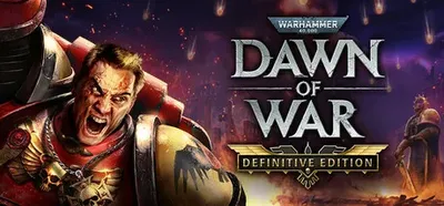 Warhammer 40,000- Dawn of War - Definitive Edition