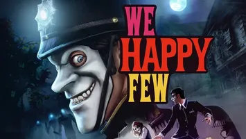 We Happy Few