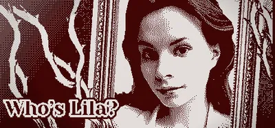 Who´s Lila?