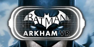 Batman: Arkham VR
