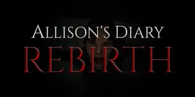 Allison's Diary: Rebirth