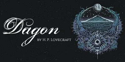 Dagon: by H. P. Lovecraft
