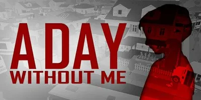A Day Without Me
