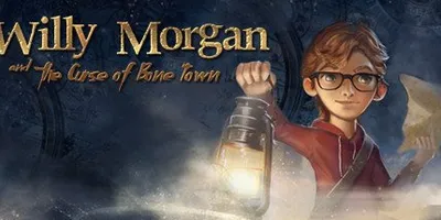 Willy Morgan and the Curse of Bone Town