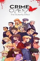 Crime Opera: The Butterfly Effect