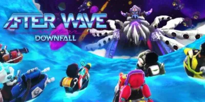 After Wave: Downfall
