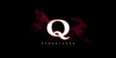 Q REMASTERED