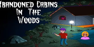 Abandoned Cabins in the Woods